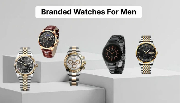 Branded Watches for Men: A Complete Style Guide for the Modern Man in UAE